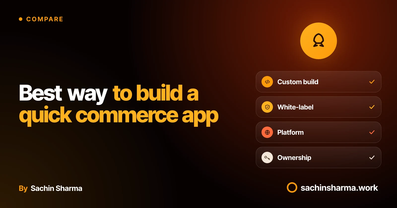 Three options for building a quick commerce app: custom, white-label, platform, with ownership as deciding factor